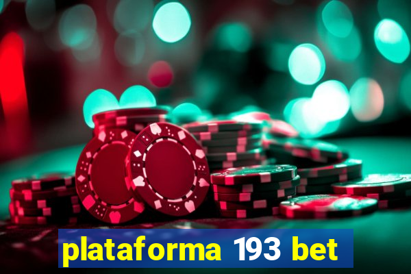 plataforma 193 bet